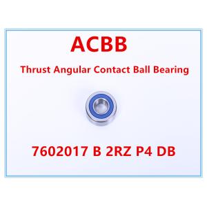 7602017 B 2RZ P4 DB Thrust Angular Contact Ball Bearing