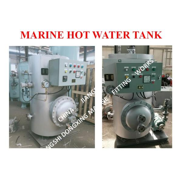 MARINE HOT WATER TANK - ELECTRIC HEATING HOT WATER TANK - STEAM ELECTRIC HEATING HOT WATER TANK