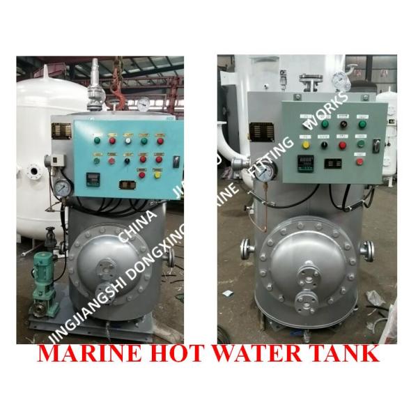 MARINE HOT WATER TANK - ELECTRIC HEATING HOT WATER TANK - STEAM ELECTRIC HEATING HOT WATER TANK