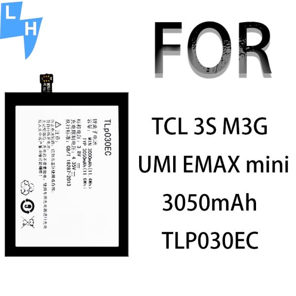 TLP030EC 3050mAh 3.8V Lithium Ion Polymer Battery for Alcatel TCL 3S M3G UMI EMAX Mini